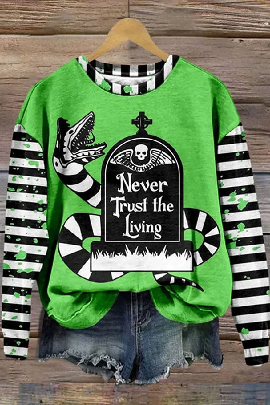 1988 Never Trust The Living Print Casual Sweatshirt Hoodie Sweatshirt Pullover