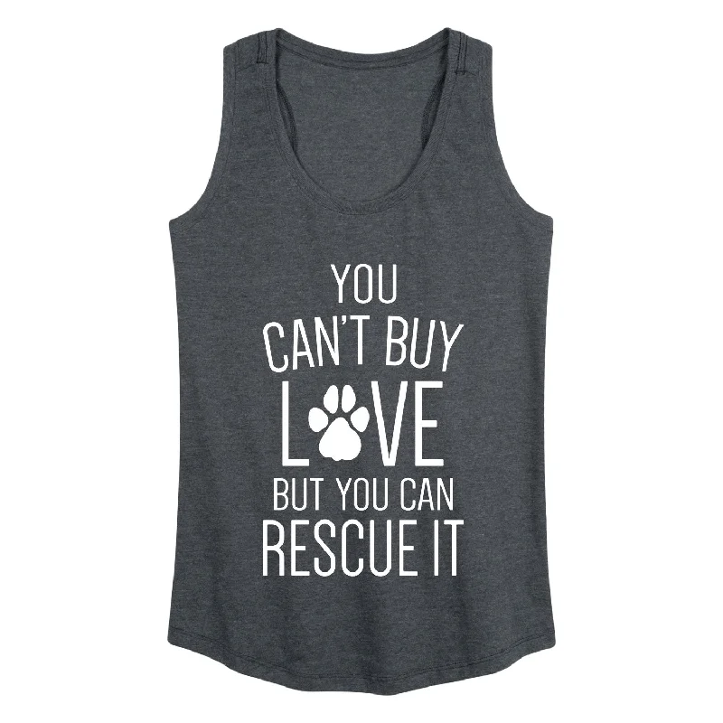 You Cant Buy Love Rescue It Womens Racerback Tank black tank top